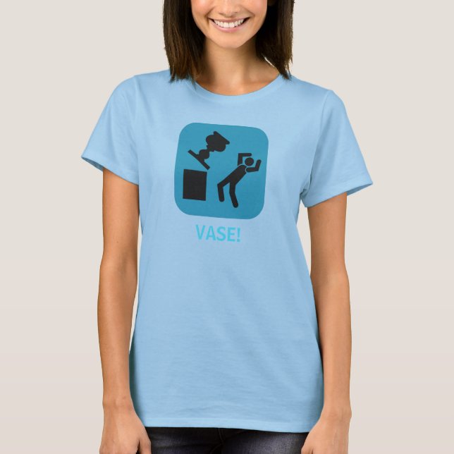 VASE! T-Shirt (Front)