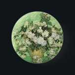 Vase with Roses - Van Gogh 6 Cm Round Badge<br><div class="desc">Still Life: Vase with Roses Painting by Vincent van Gogh</div>