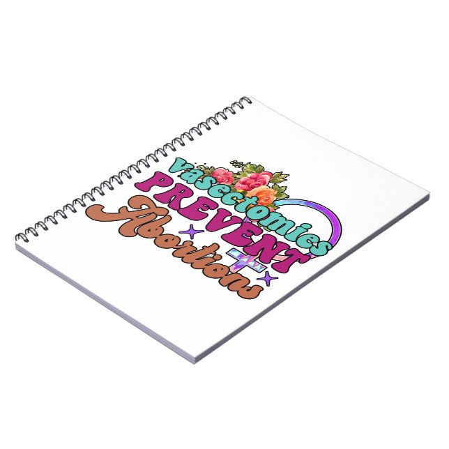 Vasectomies Prevent Abortions Photo Notebook (Left Side)