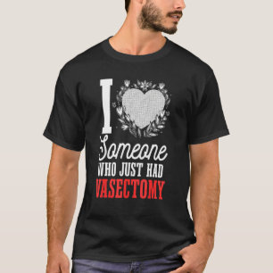 Vasectomy Surgery Family Planning Survivor Birth C T-Shirt