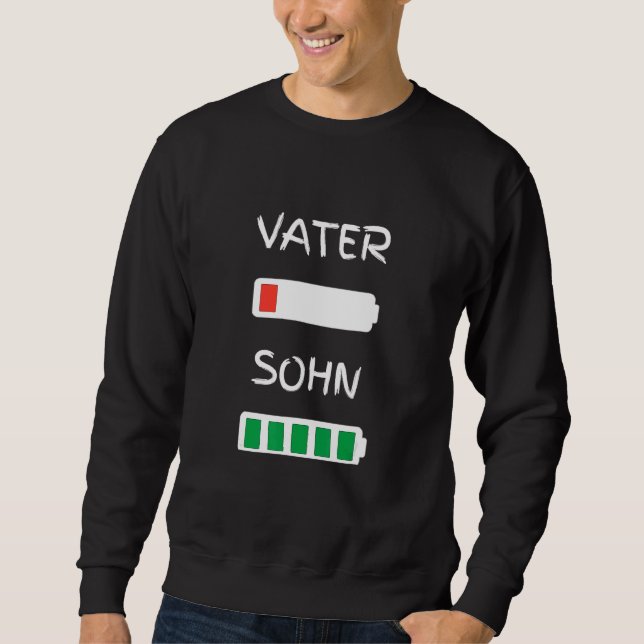 Vater Son Battery Empty Dad Sweatshirt (Front)