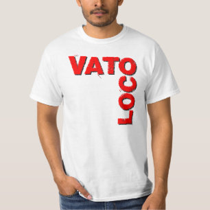 Vato Loco (Crazy Guy) T-Shirt