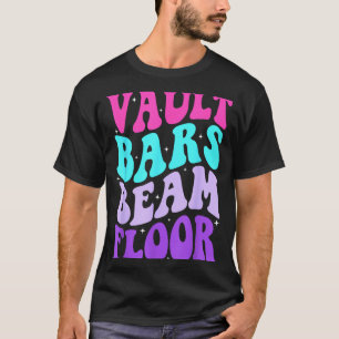 Vault Bars Beam Floor Gymnastics Gymnast Gift  T-Shirt