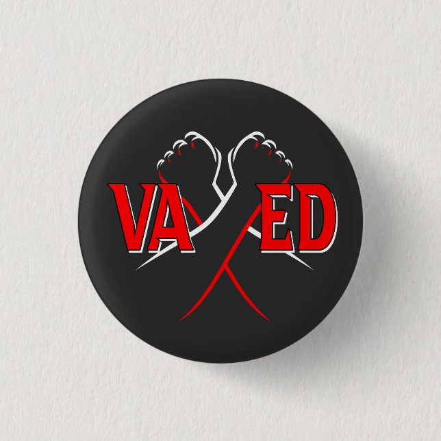 VAXED - I've Been Vaccinated Against COVID-19 3 Cm Round Badge (Front)