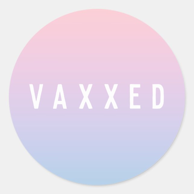 Vaxxed | Pastel Gradient Covid-19 Vaccinated Classic Round Sticker (Front)