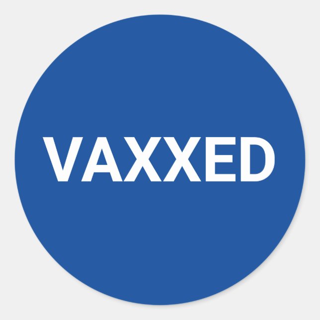 Vaxxed Vaccinated Covid blue and white Classic Round Sticker (Front)