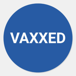 Vaxxed Vaccinated Covid blue and white Classic Round Sticker