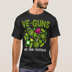 Ve-Guns Made From Vegetables - Vegan Vegetarian T-Shirt