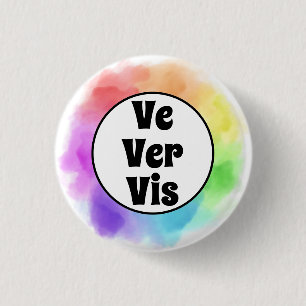 Ve Ver Vis Pronouns in Watercolor Circle 3 Cm Round Badge