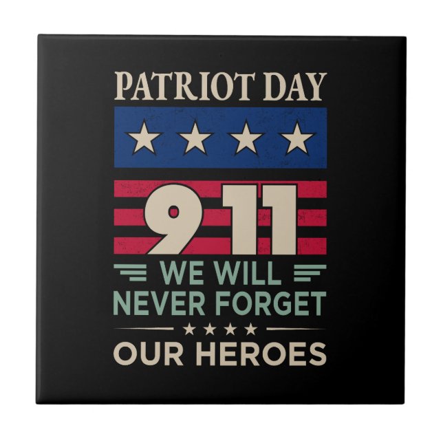 Vector patriot day 9 11 we will never forget our h tile (Front)