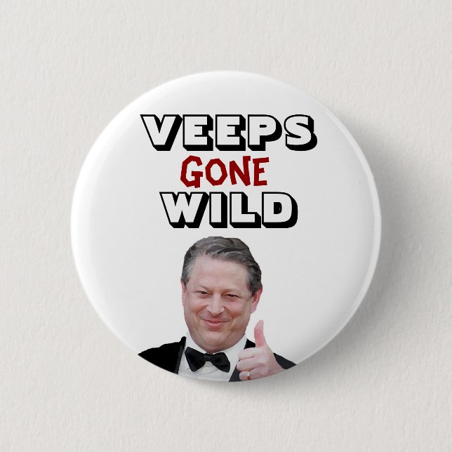 Veeps Gone Wild: Al Gore 6 Cm Round Badge (Front)