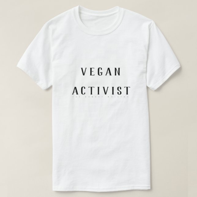 Vegan Activist Shirt (White) (Design Front)