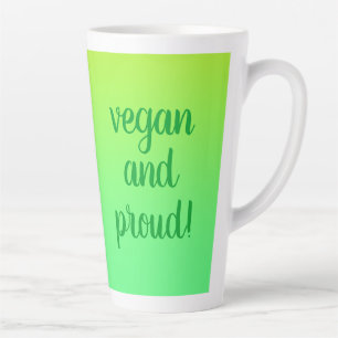 "Vegan And Proud" Latte Mug