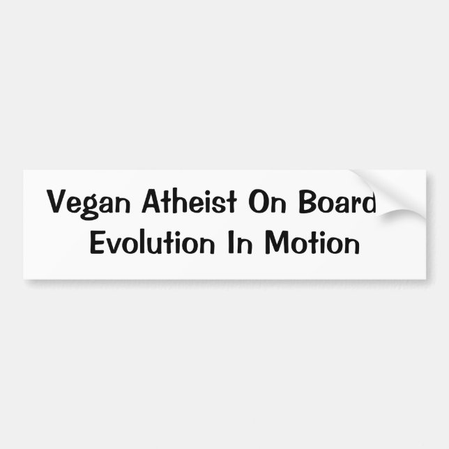 Vegan/Atheist Evolution Bumper Sticker (Front)
