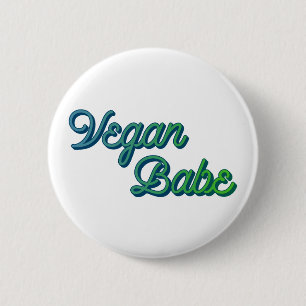 Vegan Babe 6 Cm Round Badge