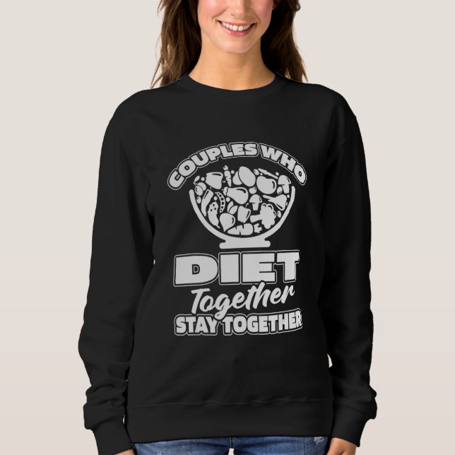 Vegan Couple Paleo - Food Healthy Pegan Diet Sweatshirt (Front)