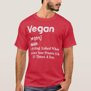 Vegan Definition Funny Vegetarian Plant Lover T-Sh T-Shirt