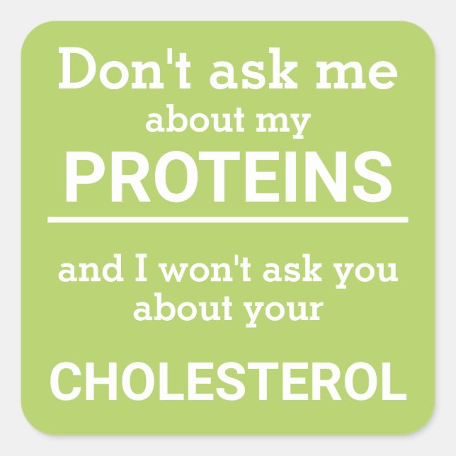 Vegan - don't ask me about my protein fun square sticker (Front)