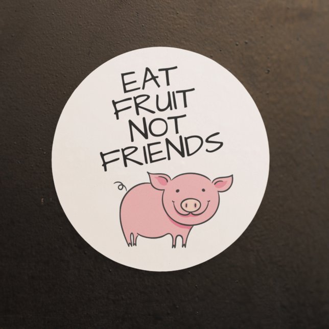 Vegan eat fruits not friends cute pink piglet classic round sticker (Creator Uploaded)
