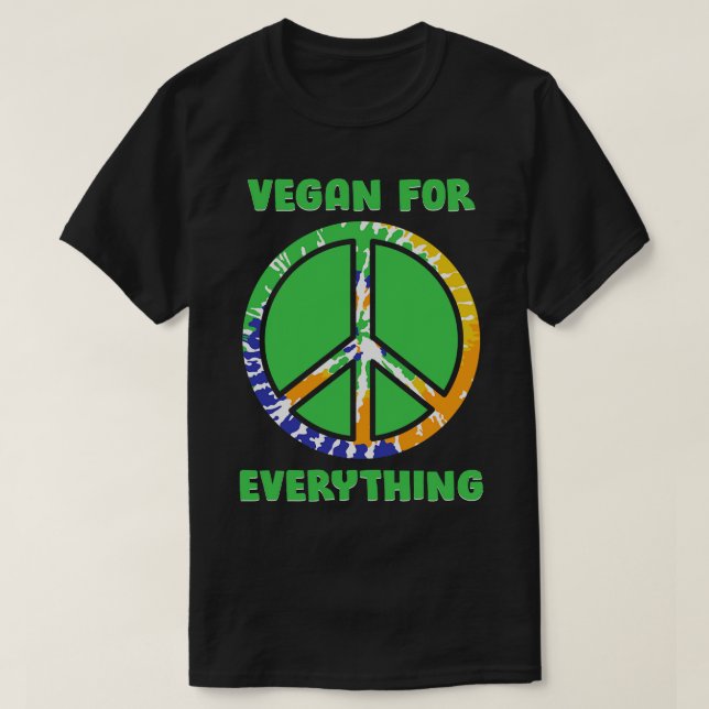 Vegan For Everything T-Shirt (Design Front)