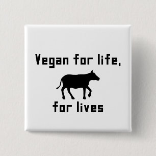 Vegan for life 15 cm square badge