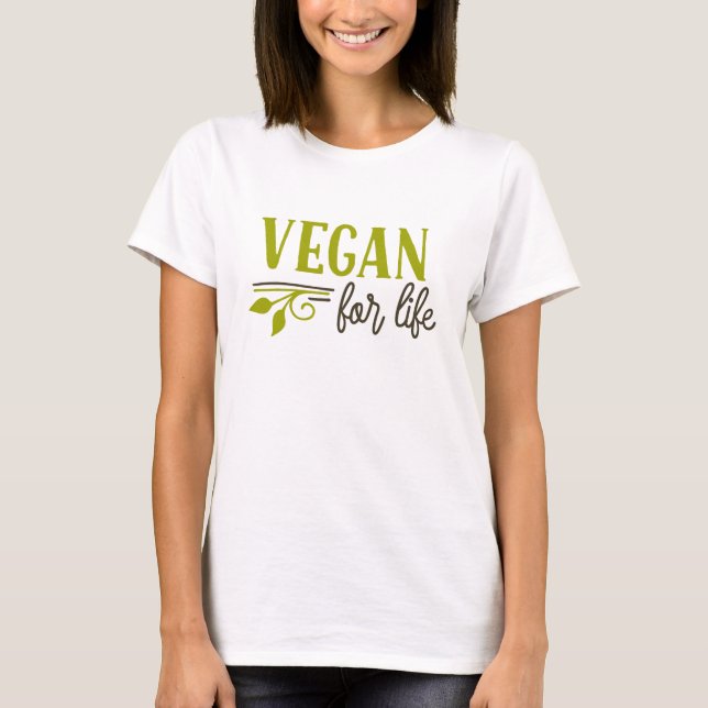 Vegan For Life T-Shirt (Front)