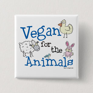 Vegan for the Animals 15 Cm Square Badge