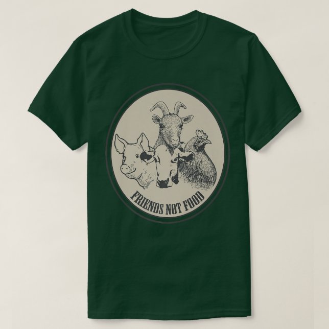 Vegan Friends Not Food Vegetarian Goat Chicken Pig T-Shirt (Design Front)