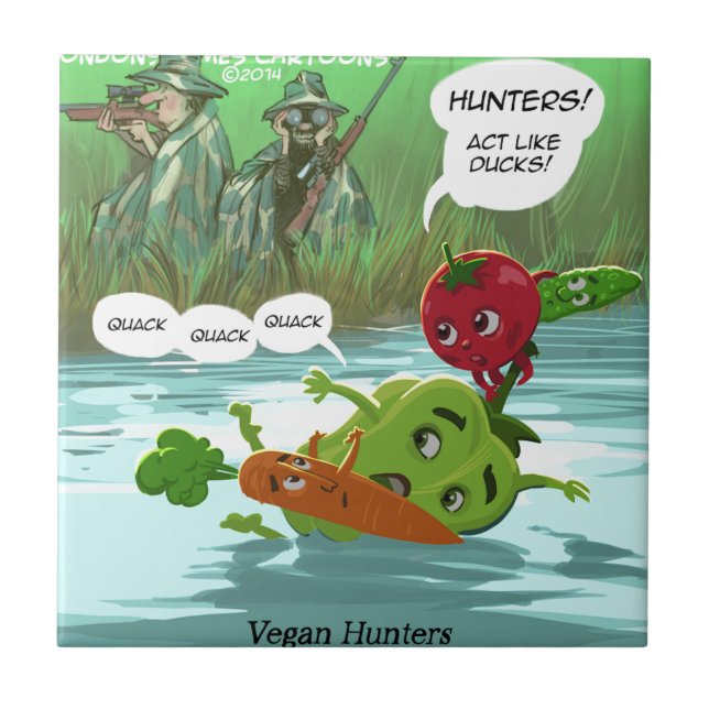 Vegan Hunters Funny Tile (Front)