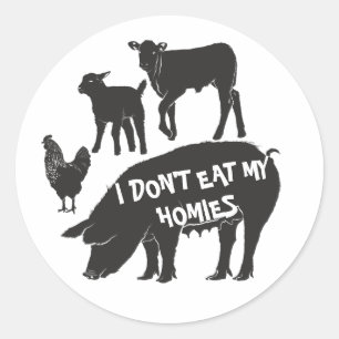 Vegan I Don't Eat My Homies Classic Round Sticker