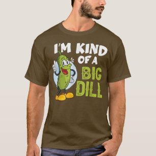 Vegan I'm Kind Of A Big Dill Pickle Lover Vegetari T-Shirt