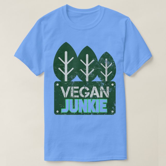 Vegan Junkie Vegetarian PlantBased Protein Vegan F T-Shirt (Design Front)