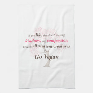 Vegan Kindness and Compassion Tea Towel