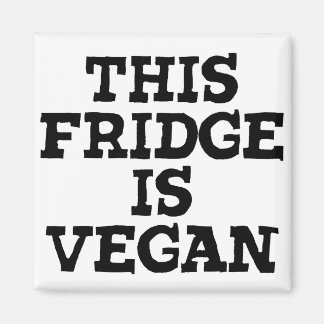 Vegan Magnet - This Fridge Is Vegan