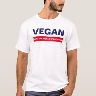 VEGAN MAKE THE WORLD GREAT AGAIN T-Shirt