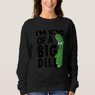 Vegan Pickle Costume Kids I'm Kind Of A Big Dill P Sweatshirt