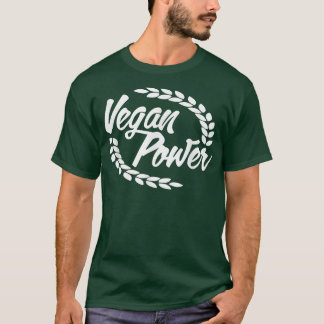 Vegan Power Vegetarian, Vegan, Animal Lover, Envir T-Shirt