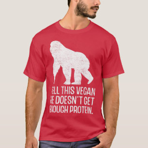Vegan Protein Vegetarian Veganism Animal Rights Fo T-Shirt