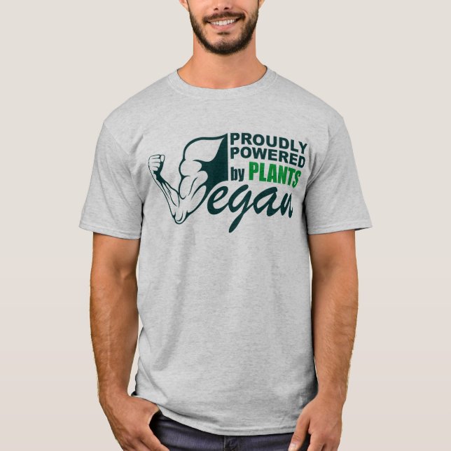 Vegan : Proudly Powered by Plants T-Shirt (Front)
