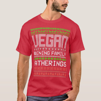 Vegan Ruining Family Gatherings Vegan Christmas Cl T-Shirt