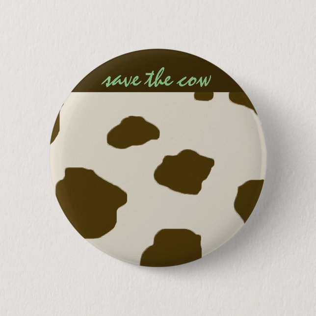 Vegan SAVE THE COW Brown 6 Cm Round Badge (Front)