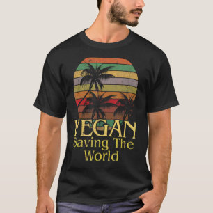 Vegan Saving The World Retro Vintage Used Look Veg T-Shirt