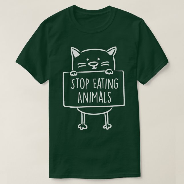 Vegan stop eating animals  pro veganism  vegans  T-Shirt (Design Front)