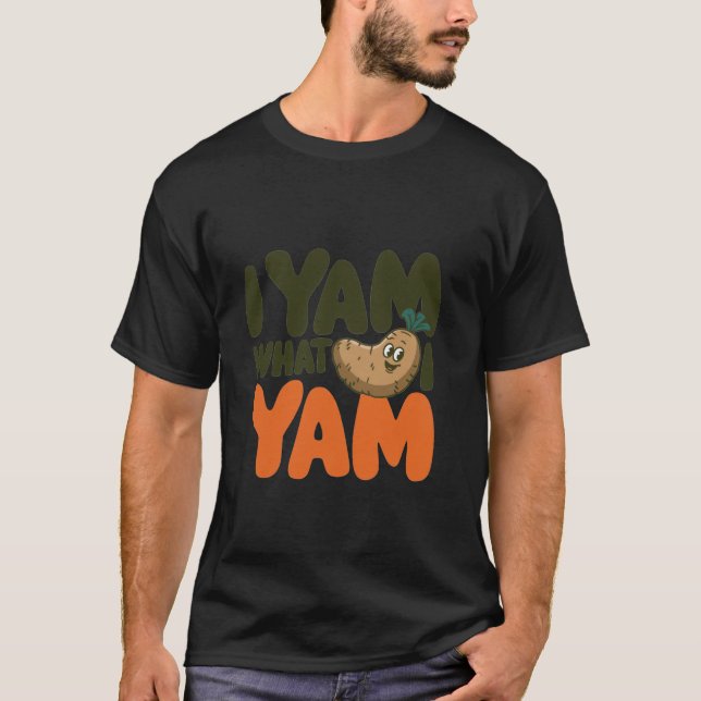 Vegan Tee For Women I Yam What I Yam For Thanksgiv (Front)