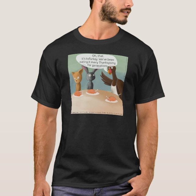 Vegan Thanksgiving Funny T-Shirt (Front)