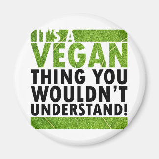 Vegan Thing Magnet