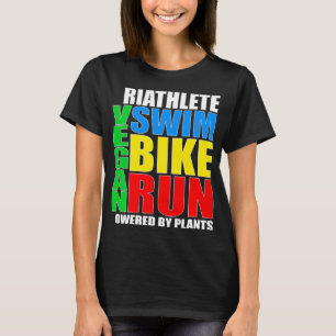 Vegan Triathlete Swim Bike Run T-Shirt