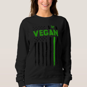 Vegan USA American Flag Vegetarian Farming Vegan 4 Sweatshirt
