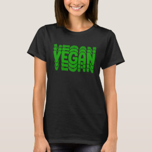 Vegan Vegan Saying 4 T-Shirt