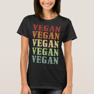 Vegan Vegan Vegan Vintage Colors Vegan Retro Vegan T-Shirt